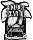 KINLOCH PECAN OIL KINLOCH PLANTATION PRODUCTS