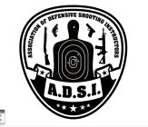 ASSOCIATION OF DEFENSIVE SHOOTING INSTRUCTORS A.D.S.I.