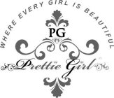 WHERE EVERY GIRL IS BEAUTIFUL PG PRETTIE GIRL