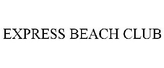 EXPRESS BEACH CLUB