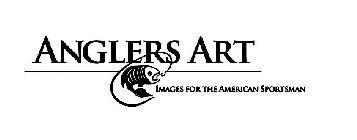 ANGLERS ART IMAGES FOR THE AMERICAN SPORTSMAN