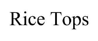 RICE TOPS