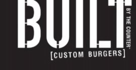 BUILT BY THE COUNTER [CUSTOM BURGERS]