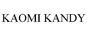 KAOMI KANDY