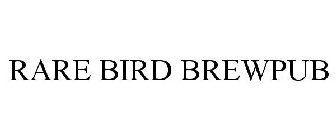 RARE BIRD BREWPUB