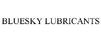 BLUESKY LUBRICANTS