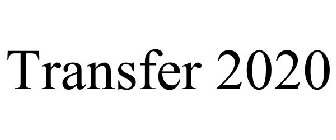 TRANSFER 2020