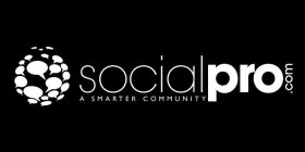 SOCIALPRO.COM A SMARTER COMMUNITY