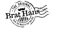 BRAT HANS · THE ORIGINAL · TASTE THE WORLD IN JUST ONE BITE