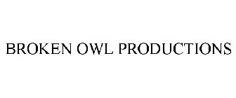 BROKEN OWL PRODUCTIONS