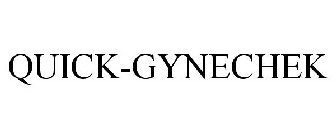 QUICK-GYNECHEK