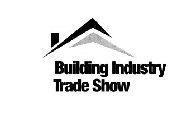 BUILDING INDUSTRY TRADE SHOW