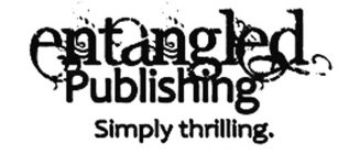 ENTANGLED PUBLISHING SIMPLY THRILLING.