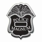 POLICE MAGNUM