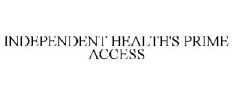 INDEPENDENT HEALTH'S PRIME ACCESS