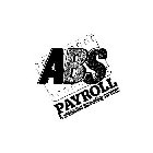 ABS PAYROLL & PRODUCTION ACCOUNTING SERVICES