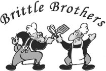BRITTLE BROTHERS