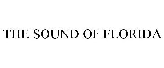 THE SOUND OF FLORIDA