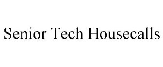 SENIOR TECH HOUSECALLS