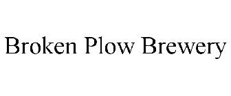 BROKEN PLOW BREWERY