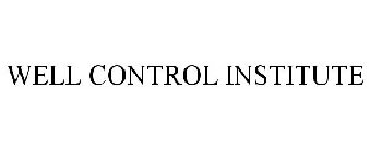 WELL CONTROL INSTITUTE