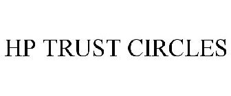 HP TRUST CIRCLES