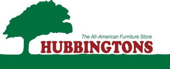 THE ALL-AMERICAN FURNITURE STORE HUBBINGTONS