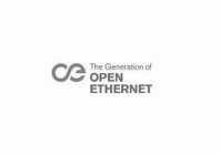 OE THE GENERATION OF OPEN ETHERNET