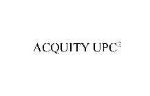 ACQUITY UPC2