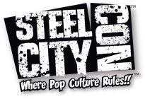 STEEL CITY CON WHERE POP CULTURE RULES!!