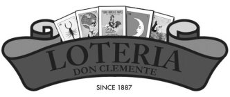 LOTERIA DON CLEMENTE SINCE 188