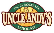 UNCLE ANDY'S FRESH SQUEEZED LEMONADE
