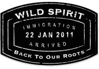 WILD SPIRIT IMMIGRATION 22 JAN 2011 ARRIVED BACK TO OUR ROOTS