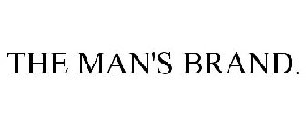 THE MAN'S BRAND.
