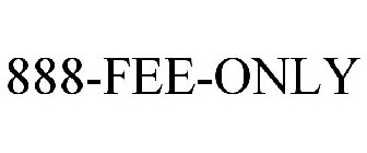 888-FEE-ONLY