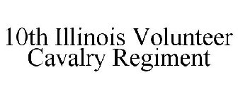 10TH ILLINOIS VOLUNTEER CAVALRY REGIMENT