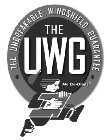 · THE UNBREAKABLE WINDSHIELD GUARANTEE · THE UWG MR. GO-GLASS