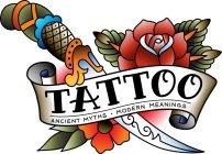 TATTOO ANCIENT MYTHS · MODERN MEANINGS