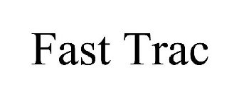 FAST TRAC