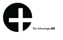 THE ADVANTAGE LIFE