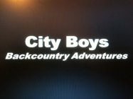 CITY BOYS BACKCOUNTRY ADVENTURES