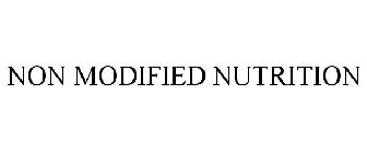 NON MODIFIED NUTRITION