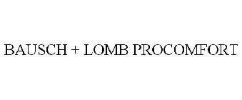 BAUSCH + LOMB PROCOMFORT