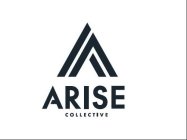 A ARISE COLLECTIVE