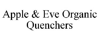 APPLE & EVE ORGANIC QUENCHERS