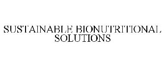 SUSTAINABLE BIONUTRITIONAL SOLUTIONS