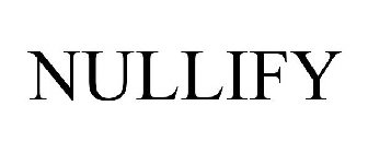 NULLIFY