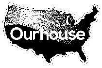 OURHOUSE