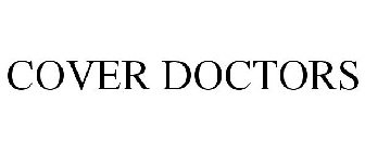 COVER DOCTORS