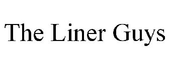 THE LINER GUYS